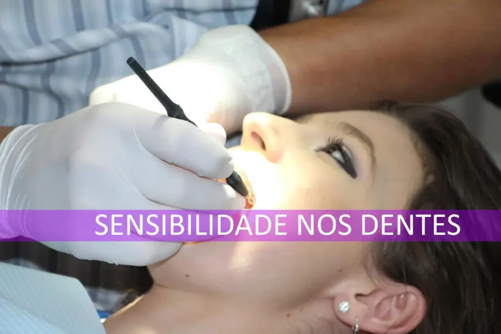 Dentes sensíveis - sensibilidade nos dentes - saúde da boca - cuidar dos dentes - saúde bucal
